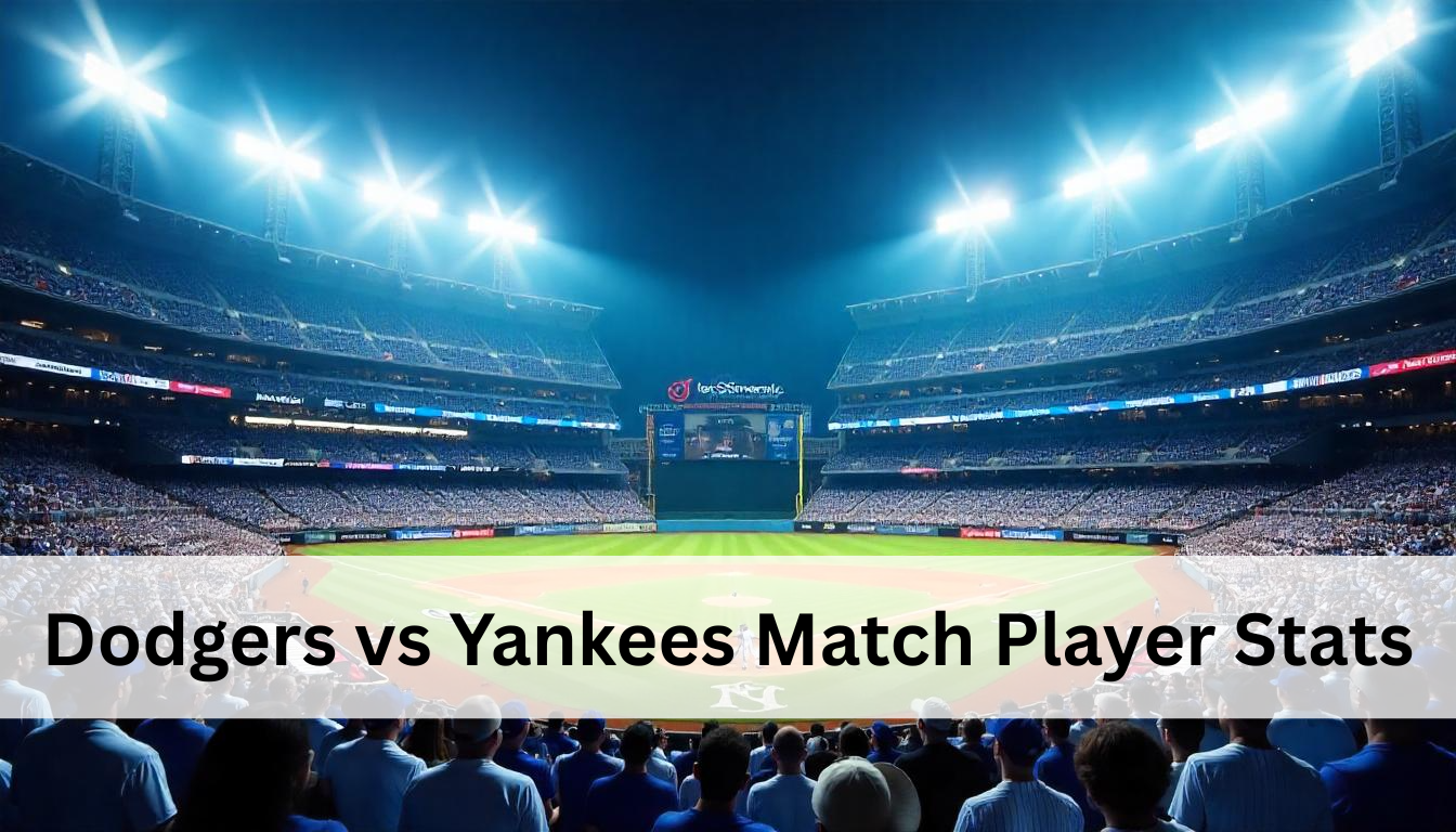 Dodgers vs Yankees Match Player Stats, Highlights & Rivalry USA